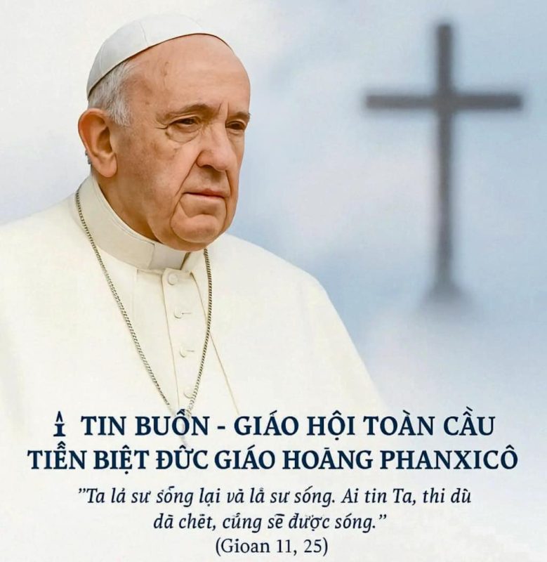 THÔNG BÁO VỀ VIỆC ĐỨC GIÁO HOÀNG PHANXICÔ QUA ĐỜI 1 492568466 3546617148804946 420614743378749450 n